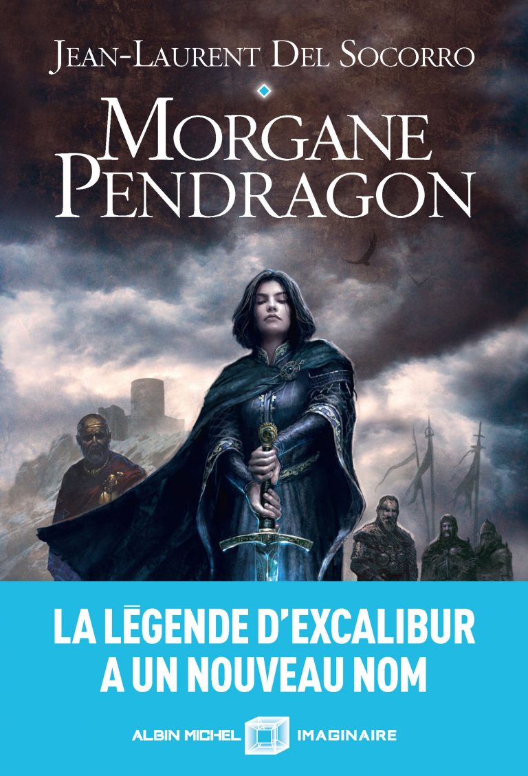 Morgane Pendragon — Albin Michel