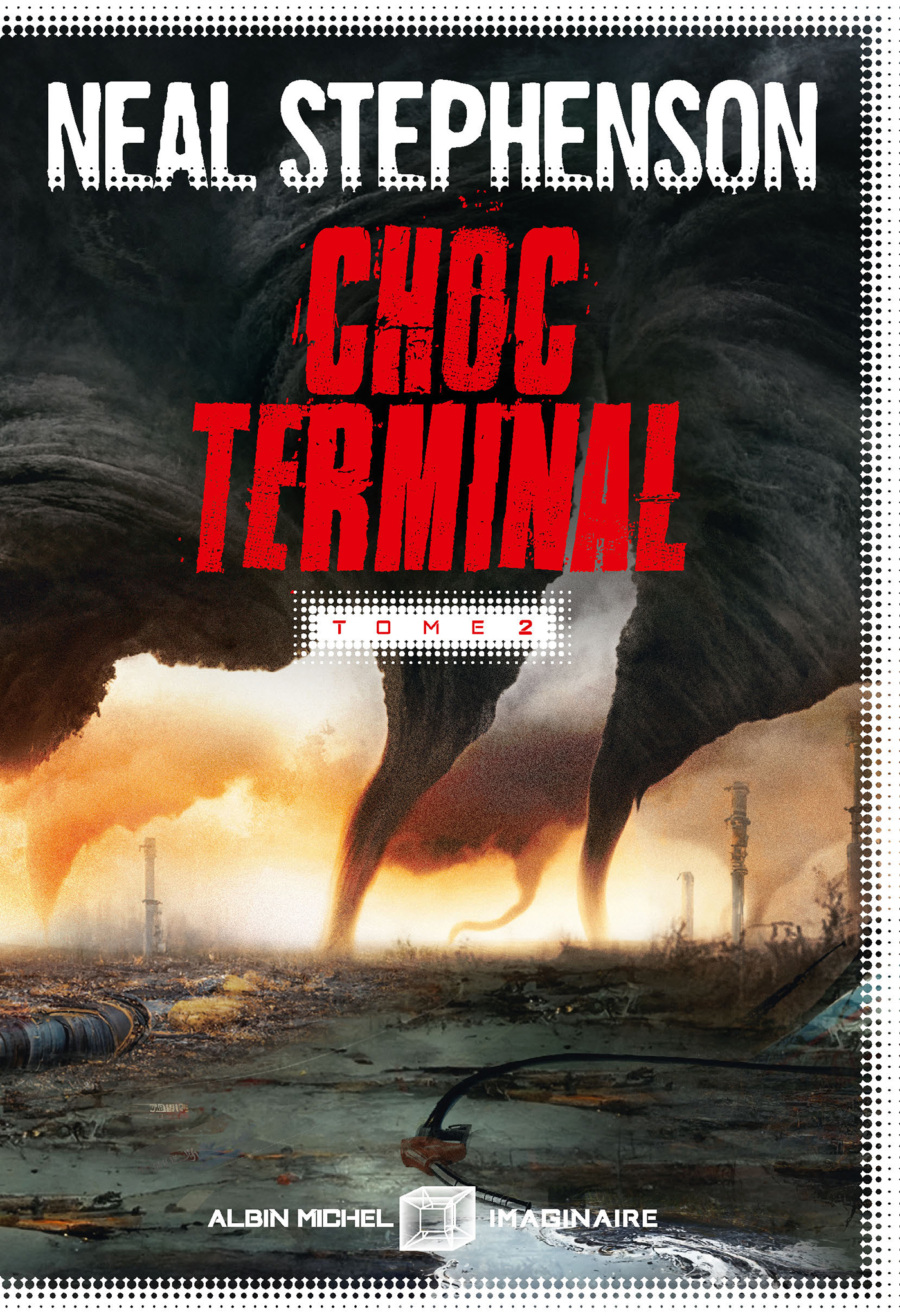 Choc terminal - tome 2 — Albin Michel