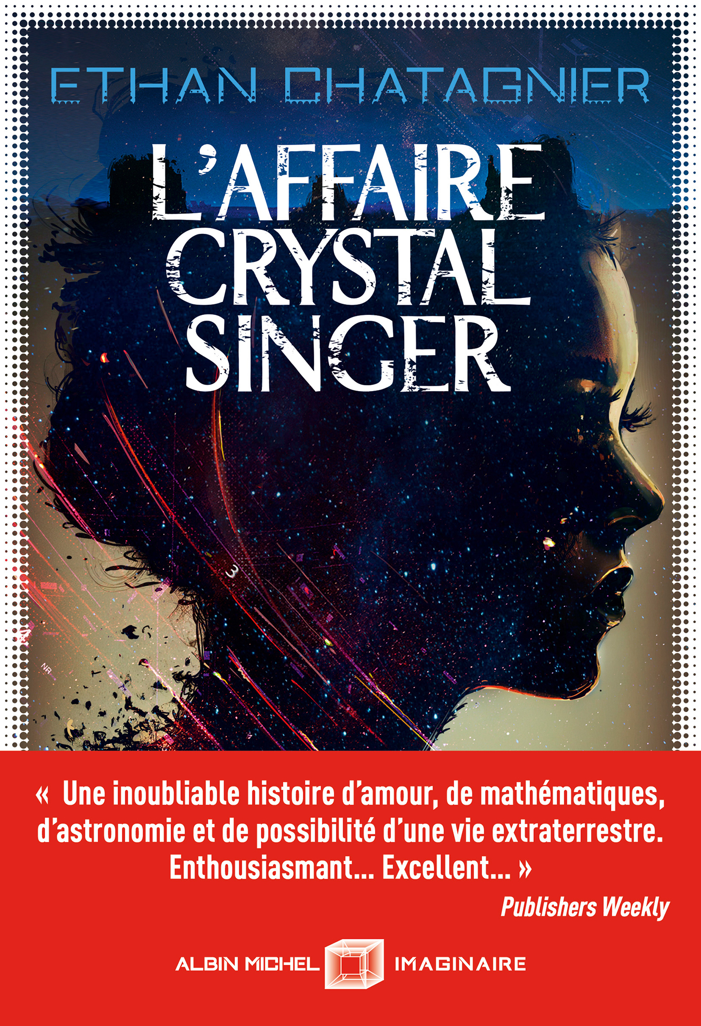 L'Affaire Crystal Singer — Albin Michel