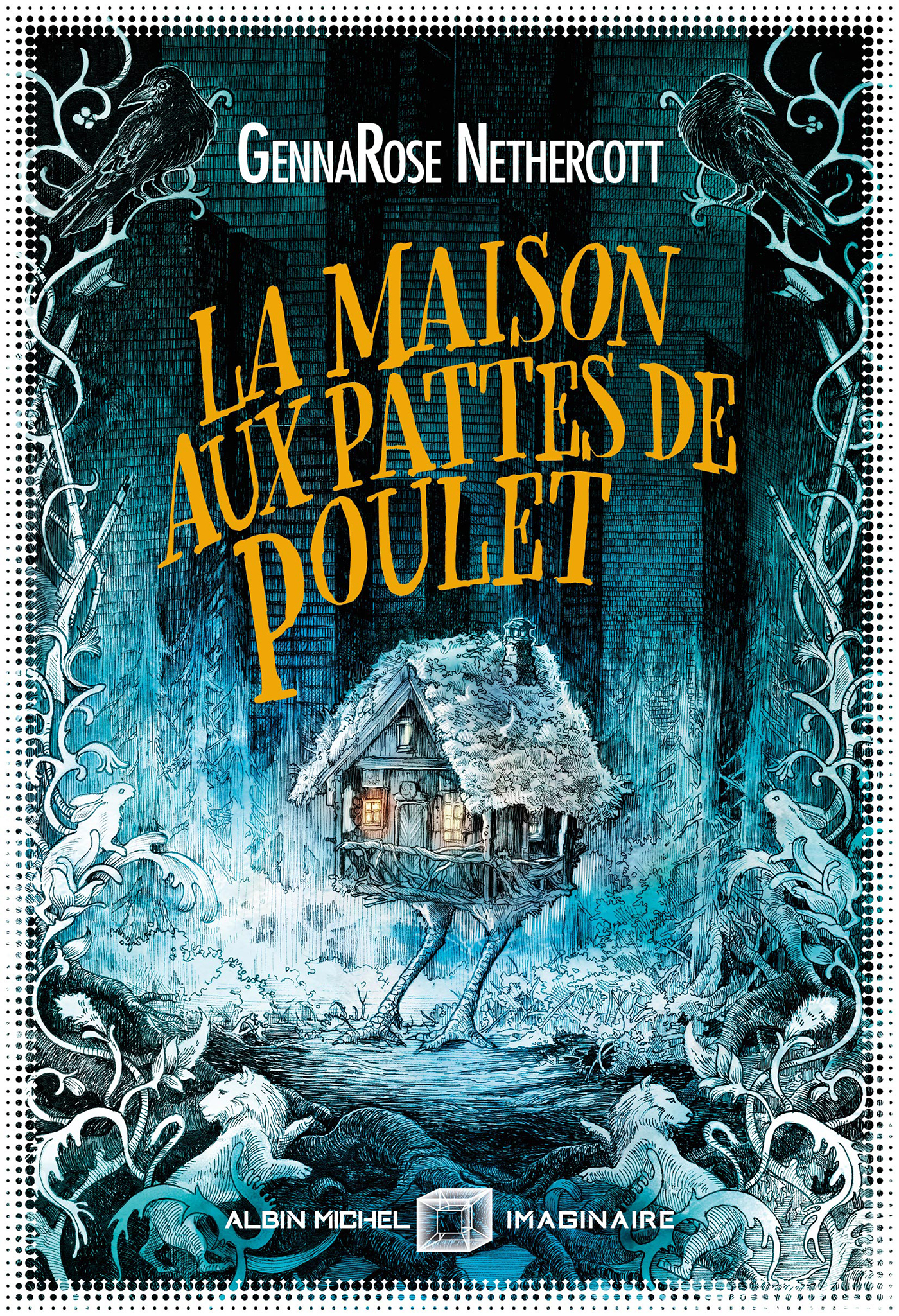La Maison aux pattes de poulet — Albin Michel