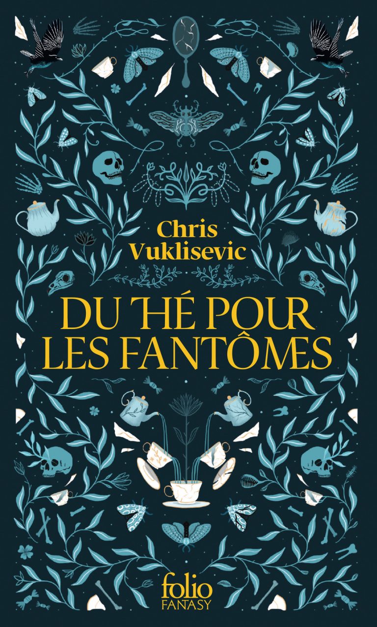 Du thé pour les fantômes de Chris Vuklisevic | Folio Fantasy
