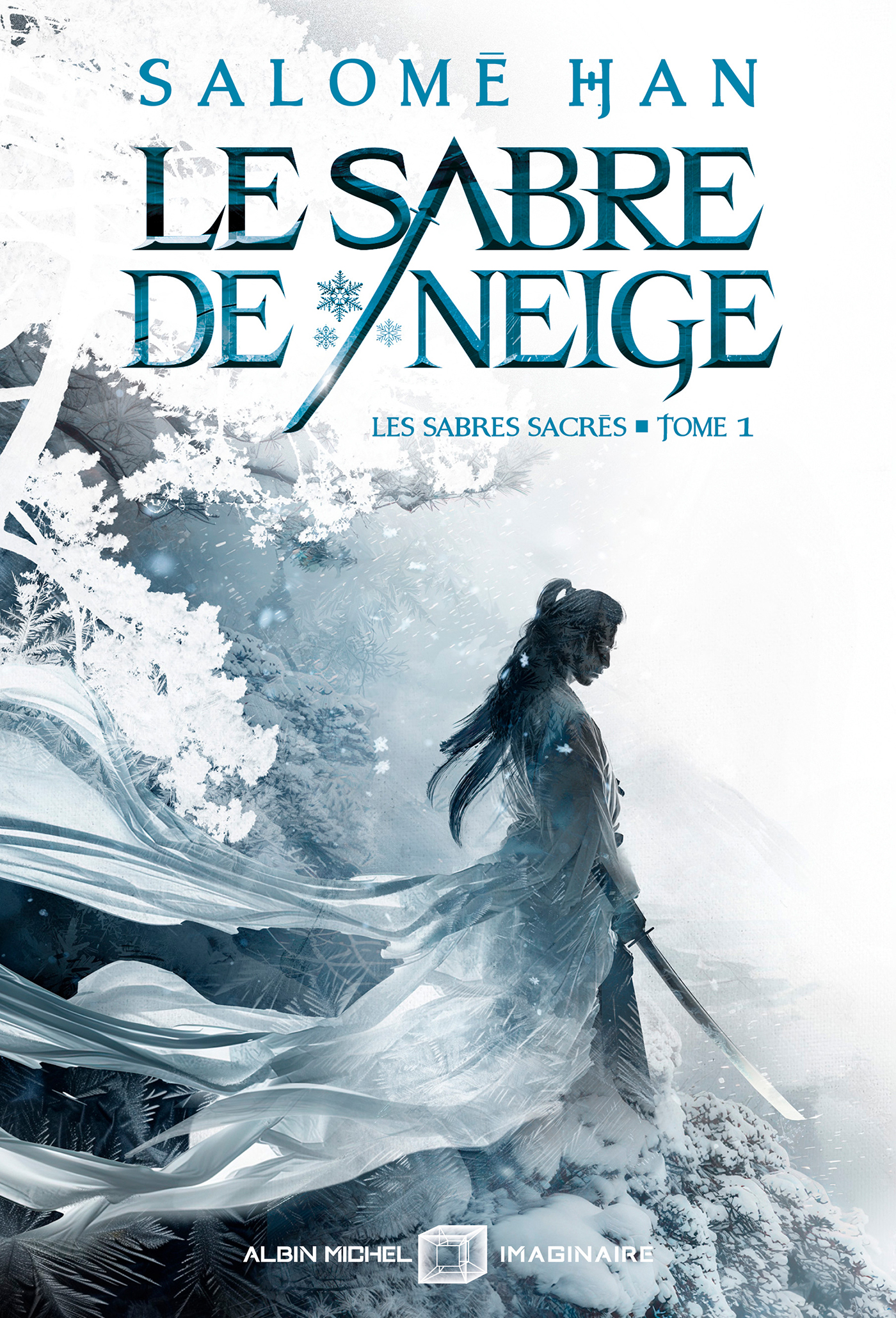 Le Sabre de neige — Albin Michel