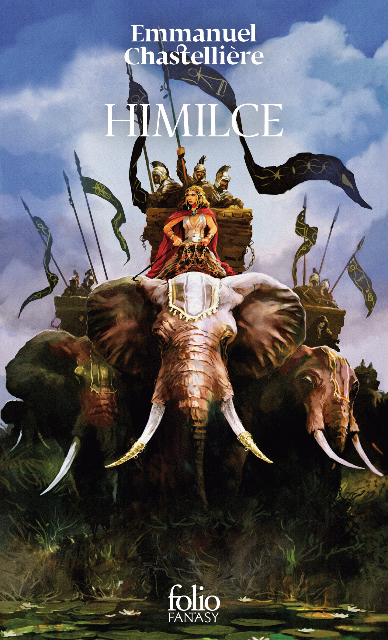 Himilce de Emmanuel Chastellière | Folio Fantasy