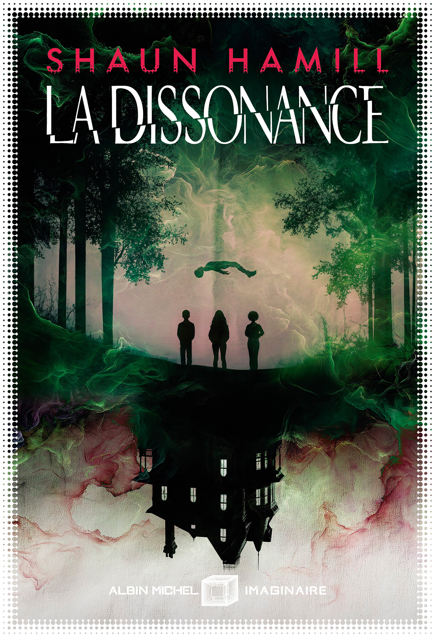 La Dissonance — Albin Michel