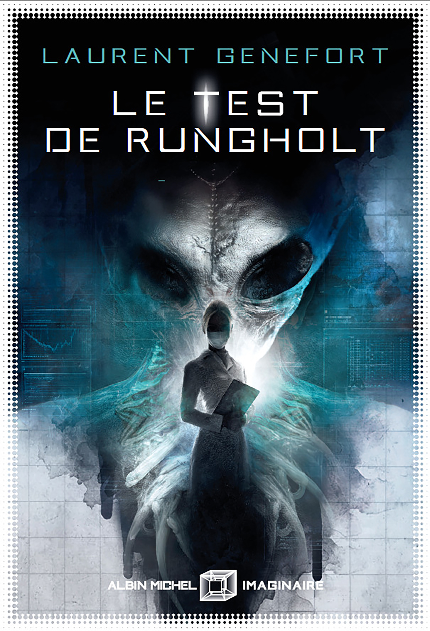 Le Test de Rungholt - La Méthode Belloc - tome 1 — Albin Michel