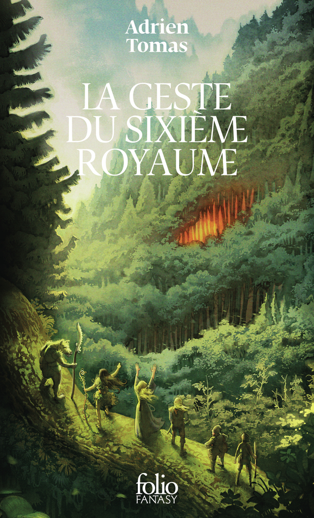 La geste du sixième royaume de Adrien Tomas | Folio Fantasy
